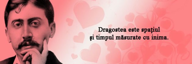 10 iulie – Marcel Proust