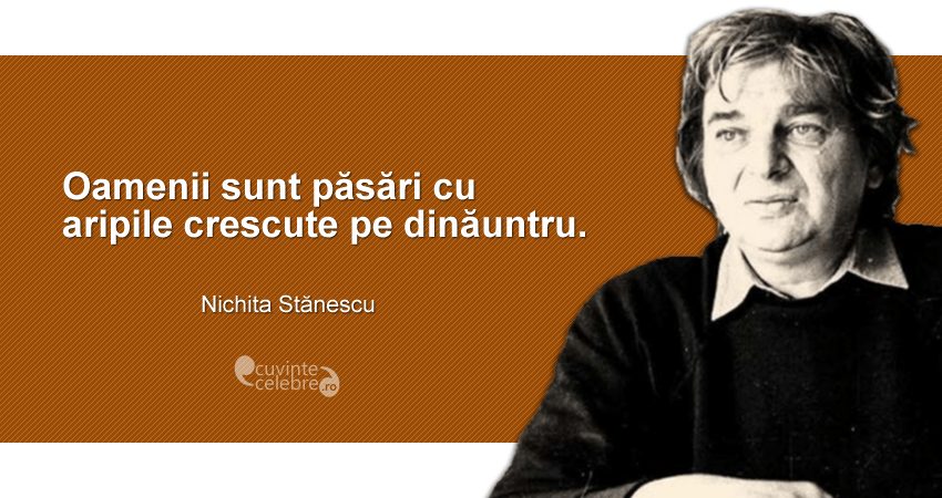 84 de ani de la nașterea lui Nichita Stănescu