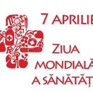 Ziua Mondială a Sănătății – 7 aprilie