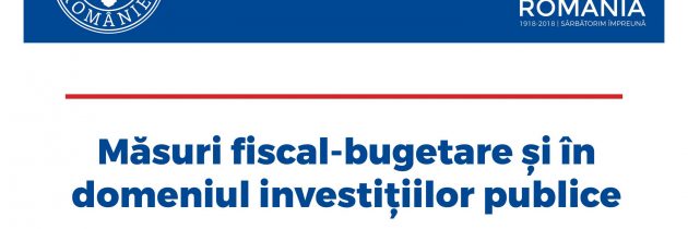 Măsuri fiscal-bugetare și în domeniul investițiilor publice 2019