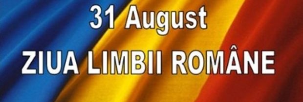 31 august – Ziua limbii române