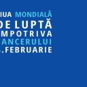 4 februarie – Ziua Internaţională pentru Lupta împotriva Cancerului